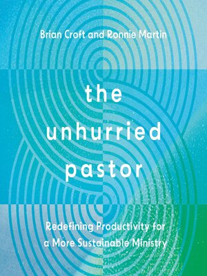 cover image of The Unhurried Pastor